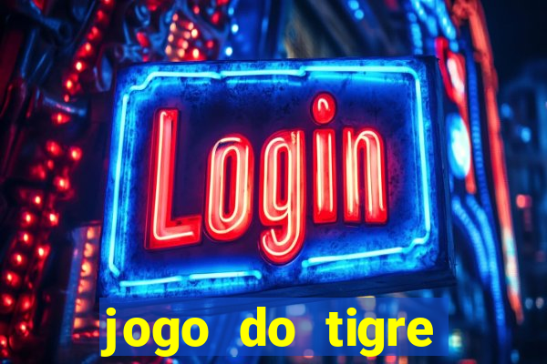 jogo do tigre verdade ou mentira